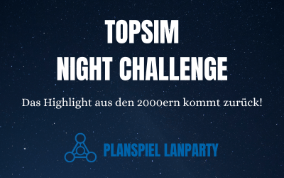 Die TOPSIM – Night Challenge: Eine unvergessliche Nacht!